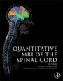 Quantitative MRI of the Spinal Cord - ISBN 9780123969736