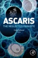 Ascaris: The Neglected Parasite - ISBN 9780123969781
