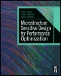 Microstructure Sensitive Design for Performance Optimization - ISBN 9780123969897