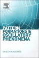 Pattern Formations and Oscillatory Phenomena - ISBN 9780123970145