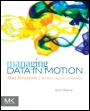 Managing Data in Motion: Data Integration Best Practice Techniques and Technologies - ISBN 9780123971678