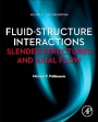 Fluid-Structure Interactions: Volume 2: Slender Structures and Axial Flow - ISBN 9780123973337