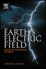 The Earth’s Electric Field: Sources from Sun to Mud - ISBN 9780123978868