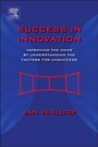 Success in Innovation: Improving the Odds by Understanding the Factors for Unsuccess - ISBN 9780123978899