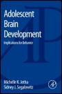 Adolescent Brain Development: Implications for Behavior - ISBN 9780123979162