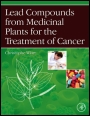 Lead Compounds from Medicinal Plants for the Treatment of Cancer - ISBN 9780123983718