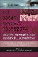Hurting Memories and Beneficial Forgetting: Posttraumatic Stress Disorders, Biographical Developments, and Social Conflicts - ISBN 9780123983930