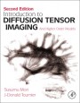 Introduction to Diffusion Tensor Imaging: And Higher Order Models - ISBN 9780123983985