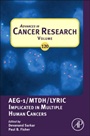 Advances in Cancer Research: AEG-1/MTDH/Lyric Implicated in Multiple Human Cancers - ISBN 9780124016767