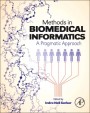 Methods in Biomedical Informatics: A Pragmatic Approach - ISBN 9780124016781
