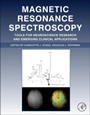 Magnetic Resonance Spectroscopy: Tools for Neuroscience Research and Emerging Clinical Applications - ISBN 9780124016880