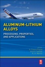 Aluminum-Lithium Alloys: Processing, Properties, and Applications - ISBN 9780124016989