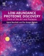 Low-Abundance Proteome Discovery: State of the Art and Protocols - ISBN 9780124017344