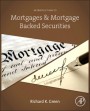 Introduction to Mortgages and Mortgage Backed Securities - ISBN 9780124017436