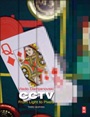 CCTV: From Light to Pixels - ISBN 9780124045576