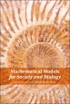 Mathematical Models for Society and Biology - ISBN 9780124046245