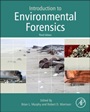 Introduction to Environmental Forensics - ISBN 9780124046962