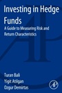 Investing in Hedge Funds: A Guide to Measuring Risk and Return Characteristics - ISBN 9780124047310