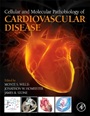Cellular and Molecular Pathobiology of Cardiovascular Disease - ISBN 9780124052062