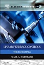 Linear Feedback Controls: The Essentials - ISBN 9780124058750