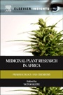 Medicinal Plant Research in Africa: Pharmacology and Chemistry - ISBN 9780124059276