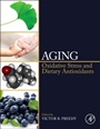 Aging: Oxidative Stress and Dietary Antioxidants - ISBN 9780124059337