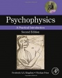 Psychophysics: A Practical Introduction - ISBN 9780124071568