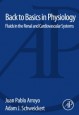 Back to Basics in Physiology: Fluids in the Renal and Cardiovascular Systems - ISBN 9780124071681