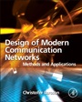 Design of Modern Communication Networks: Methods and Applications - ISBN 9780124072381