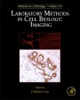 Laboratory Methods in Cell Biology: Imaging - ISBN 9780124072398