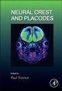 Neural Crest and Placodes - ISBN 9780124077591