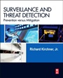 Surveillance and Threat Detection: Prevention versus Mitigation - ISBN 9780124077805