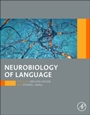 Neurobiology of Language - ISBN 9780124077942