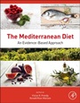 The Mediterranean Diet: An Evidence-Based Approach - ISBN 9780124078499