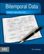 Bitemporal Data: Theory and Practice - ISBN 9780124080676