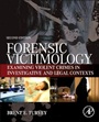 Forensic Victimology: Examining Violent Crime Victims in Investigative and Legal Contexts - ISBN 9780124080843