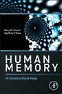 Human Memory: A Constructivist View - ISBN 9780124080874