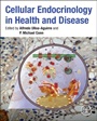 Cellular Endocrinology in Health and Disease - ISBN 9780124081345