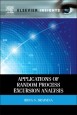 Applications of Random Process Excursion Analysis - ISBN 9780124095014