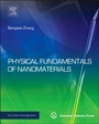 Physical Fundamentals of Nanomaterials - ISBN 9780124104174