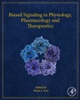 Biased Signaling in Physiology, Pharmacology and Therapeutics - ISBN 9780124114609