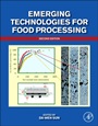Emerging Technologies for Food Processing - ISBN 9780124114791