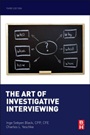 The Art of Investigative Interviewing - ISBN 9780124115774