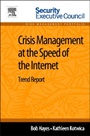 Crisis Management at the Speed of the Internet: Trend Report - ISBN 9780124115873