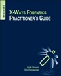 X-Ways Forensics Practitioner’s Guide - ISBN 9780124116054