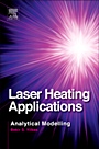 Laser Heating Applications: Analytical Modelling - ISBN 9780124157828