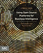 Using Open Source Platforms for Business Intelligence: Avoid Pitfalls and Maximize ROI - ISBN 9780124158115