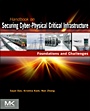 Handbook on Securing Cyber-Physical Critical Infrastructure - ISBN 9780124158153