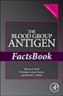The Blood Group Antigen FactsBook - ISBN 9780124158498