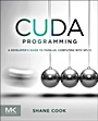 CUDA Programming: A Developers Guide to Parallel Computing with GPUs - ISBN 9780124159334